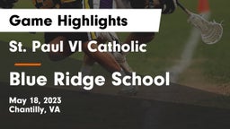 St. Paul VI Catholic  vs Blue Ridge School Game Highlights - May 18, 2023