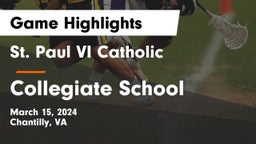 St. Paul VI Catholic  vs Collegiate School Game Highlights - March 15, 2024