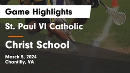 St. Paul VI Catholic  vs Christ School Game Highlights - March 5, 2024