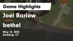 Joel Barlow  vs bethel  Game Highlights - May 14, 2022