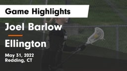 Joel Barlow  vs Ellington  Game Highlights - May 31, 2022