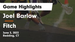Joel Barlow  vs Fitch  Game Highlights - June 3, 2022