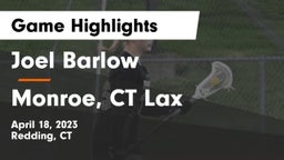 Joel Barlow  vs Monroe, CT Lax Game Highlights - April 18, 2023