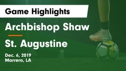 Archbishop Shaw  vs St. Augustine  Game Highlights - Dec. 6, 2019