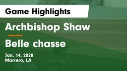 Archbishop Shaw  vs Belle chasse Game Highlights - Jan. 14, 2020