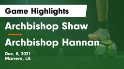 Archbishop Shaw  vs Archbishop Hannan  Game Highlights - Dec. 8, 2021