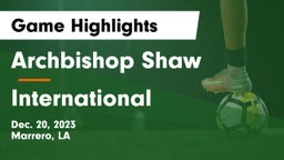 Archbishop Shaw  vs International Game Highlights - Dec. 20, 2023