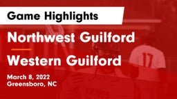 Northwest Guilford  vs Western Guilford  Game Highlights - March 8, 2022