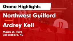 Northwest Guilford  vs Ardrey Kell Game Highlights - March 25, 2022