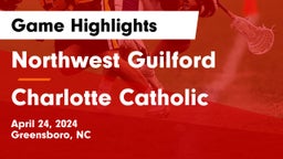 Northwest Guilford  vs Charlotte Catholic  Game Highlights - April 24, 2024