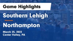 Southern Lehigh  vs Northampton Game Highlights - March 25, 2022