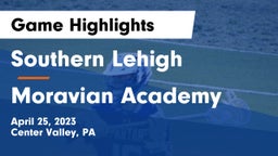 Southern Lehigh  vs Moravian Academy  Game Highlights - April 25, 2023