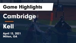 Cambridge  vs Kell  Game Highlights - April 13, 2021