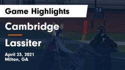 Cambridge  vs Lassiter  Game Highlights - April 23, 2021