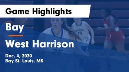 Bay  vs West Harrison  Game Highlights - Dec. 4, 2020