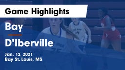 Bay  vs D'Iberville  Game Highlights - Jan. 12, 2021