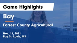 Bay  vs Forrest County Agricultural  Game Highlights - Nov. 11, 2021
