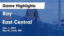 Bay  vs East Central  Game Highlights - Feb. 1, 2022