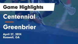 Centennial  vs Greenbrier  Game Highlights - April 27, 2024