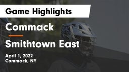 Commack  vs Smithtown East  Game Highlights - April 1, 2022