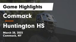 Commack  vs Huntington HS Game Highlights - March 28, 2023