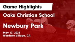 Oaks Christian School vs Newbury Park  Game Highlights - May 17, 2021