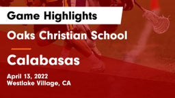 Oaks Christian School vs Calabasas  Game Highlights - April 13, 2022