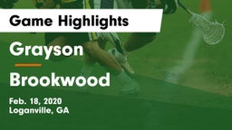 Grayson  vs Brookwood  Game Highlights - Feb. 18, 2020