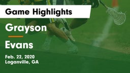 Grayson  vs Evans  Game Highlights - Feb. 22, 2020