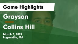 Grayson  vs Collins Hill  Game Highlights - March 7, 2023