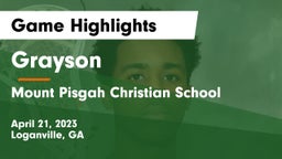 Grayson  vs Mount Pisgah Christian School Game Highlights - April 21, 2023