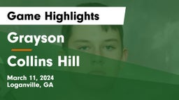 Grayson  vs Collins Hill  Game Highlights - March 11, 2024