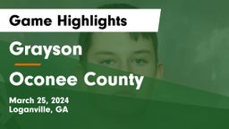 Grayson  vs Oconee County  Game Highlights - March 25, 2024