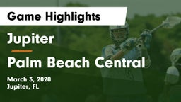 Jupiter  vs Palm Beach Central  Game Highlights - March 3, 2020