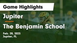 Jupiter  vs The Benjamin School Game Highlights - Feb. 28, 2023