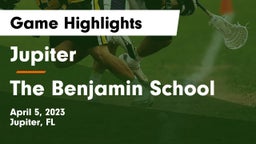 Jupiter  vs The Benjamin School Game Highlights - April 5, 2023