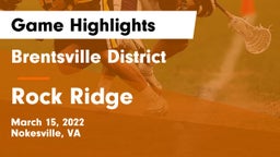 Brentsville District  vs Rock Ridge Game Highlights - March 15, 2022