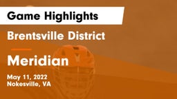 Brentsville District  vs Meridian  Game Highlights - May 11, 2022