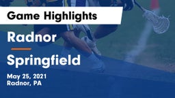 Radnor  vs Springfield  Game Highlights - May 25, 2021