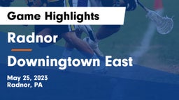 Radnor  vs Downingtown East  Game Highlights - May 25, 2023