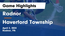 Radnor  vs Haverford Township  Game Highlights - April 2, 2024