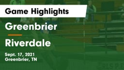 Greenbrier  vs Riverdale  Game Highlights - Sept. 17, 2021