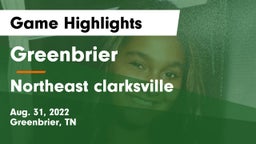Greenbrier  vs Northeast  clarksville Game Highlights - Aug. 31, 2022