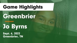 Greenbrier  vs Jo Byrns  Game Highlights - Sept. 6, 2022