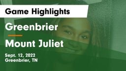 Greenbrier  vs Mount Juliet  Game Highlights - Sept. 12, 2022