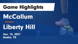 McCallum  vs Liberty Hill  Game Highlights - Jan. 15, 2021