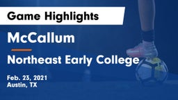 McCallum  vs Northeast Early College  Game Highlights - Feb. 23, 2021