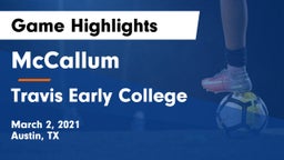 McCallum  vs Travis Early College  Game Highlights - March 2, 2021