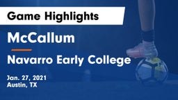 McCallum  vs Navarro Early College  Game Highlights - Jan. 27, 2021