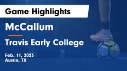 McCallum  vs Travis Early College  Game Highlights - Feb. 11, 2023